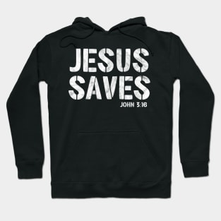 Jesus Saves - Christian Witness John 3:16 Hoodie